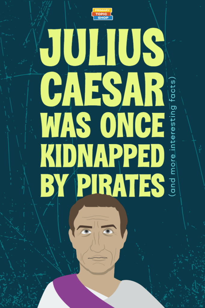 Julius Caesar Was Once Kidnapped By Pirates (and Other Interesting ...